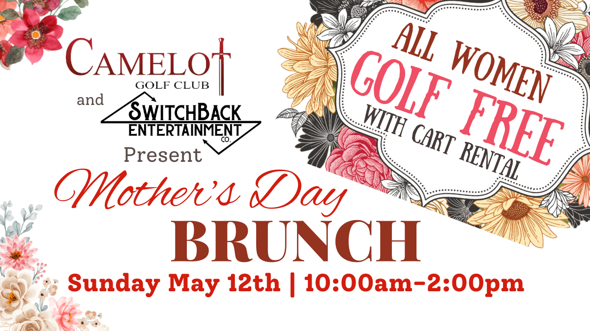 Mother’s Day Brunch & FREE GOLF